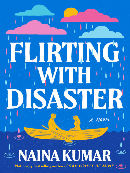 Title details for Flirting With Disaster by Naina Kumar - Wait list